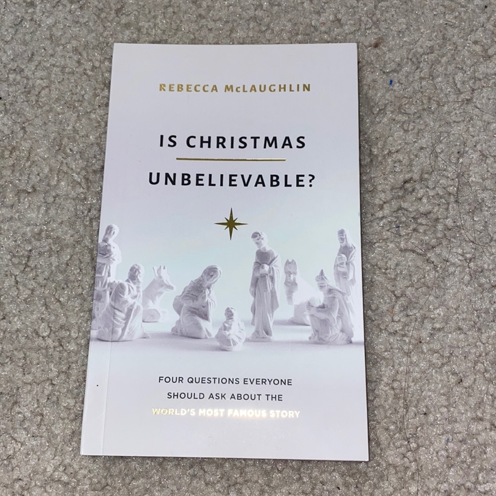Is Christmas Unbelievable book by Rebecca McLaughlin